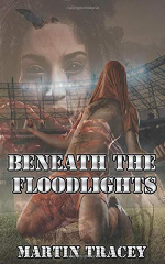 book cover Beneath the Floodlights